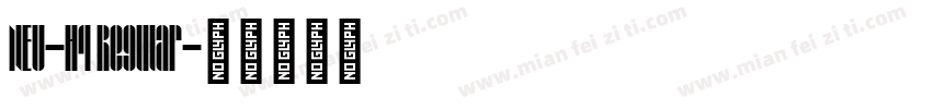 NEU-H4 Regular字体转换
